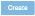 Create button