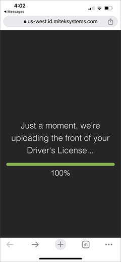 Just a moment. We're uploading the front of your Driver's License screenshot