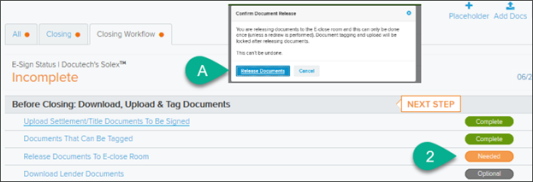 Documents page Closing Workflow tab with Imcomplete, Next Step, and callout A and 2 screenshot
