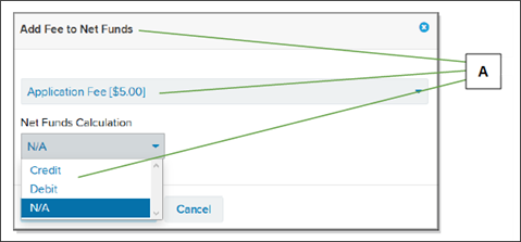 Add Fee to Net Funds window with callouts screenshot
